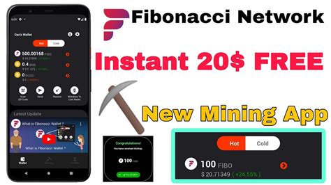 Fibonacci Network New Mining App Sign Up Bonus 20 Fibonacci App 100