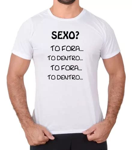 Camisa Camiseta Engra Ada Sexo T Dentro Humor Piada Homem