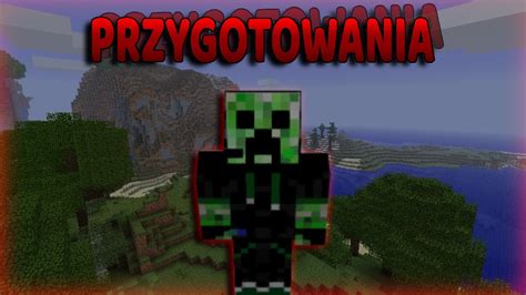 Przygotowania Minecraft Youtube