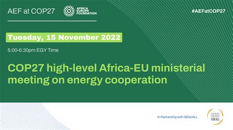 Aef Highlights At Cop27 Implementing The Africa Europe Climate Partnership Africa Europe