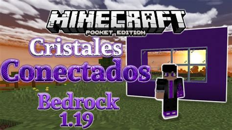 CRISTALES CONECTADOS Para Minecraft PE 1 19 Connected Glasses Para