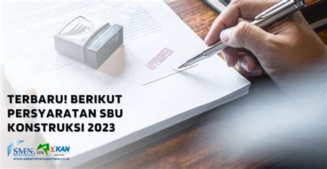 Terbaru Berikut Persyaratan Sbu Konstruksi 2023 Saka Mitra Nusantara