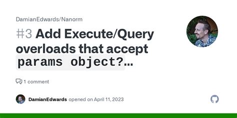 Add Execute Query Overloads That Accept Params Object Parameter