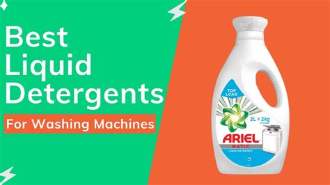 Best Liquid Detergents For Washing Machines In India With Price Youtube