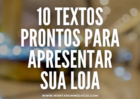 Texto Pronto Para Apresenta O De Loja Ideias De Divulga O