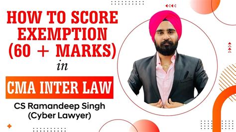 How To Score Exemption 60 Marks In Cma Inter Law By Cs Ramandeep