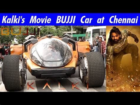 Kalki S Movie Bujji Car At Chennai Kalki Ad Prabhas Youtube