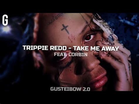 Trippie Redd Corbin Take Me Away Legendado Tradu O Youtube