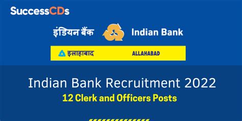 Indian Bank Recruitment 2022 For 12 Clerk And Officers Posts