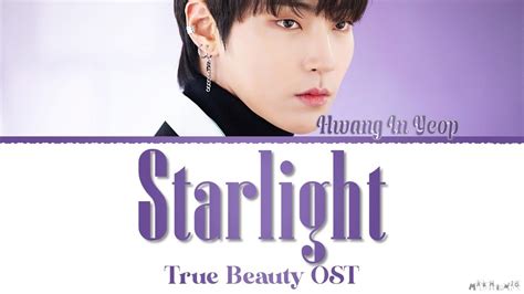 Hwang In Yeop Starlight True Beauty Ost Lyrics Youtube