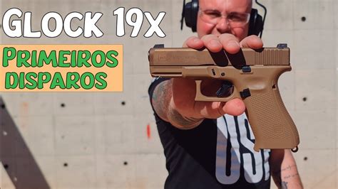 Glock G X Atirei Pela Primeira Vez Youtube