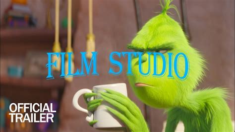 The Grinch Official Trailer Film Studio Youtube