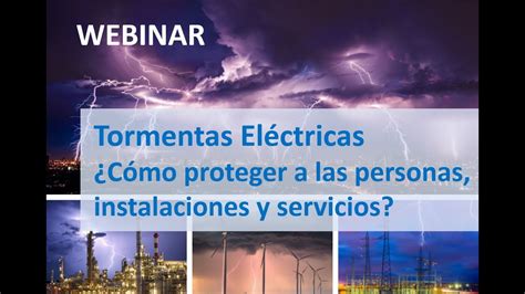 Webinar Tormentas El Ctricas C Mo Proteger A Las Personas