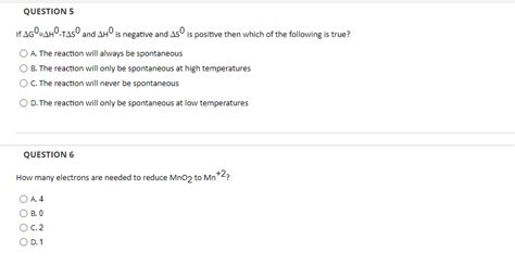 Solved If ΔG0=ΔH0−TΔS0 and ΔH0 is negative and ΔS0 is | Chegg.com