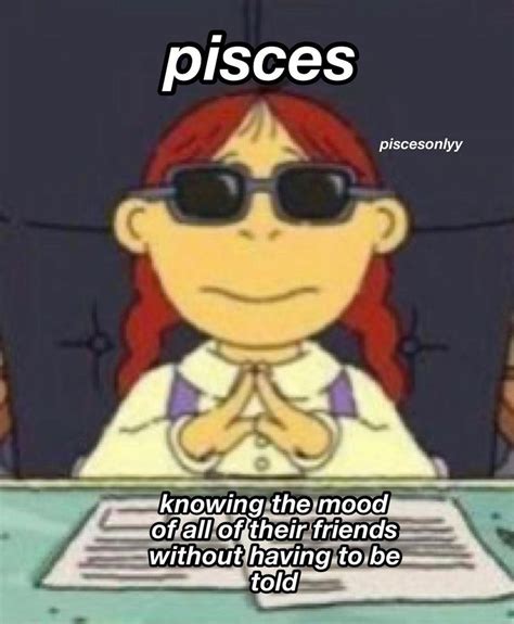 Pisces Memes♓️ On Instagram “our Super Power Follow Piscesthingz For