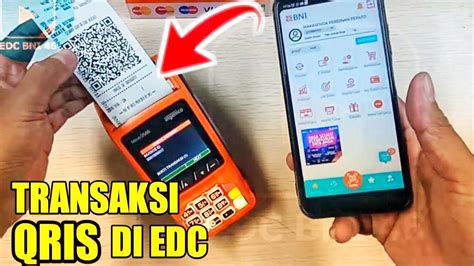 Cara Transaksi Qris Menggunakan Edc Bni Move Edcbni Qrisbni