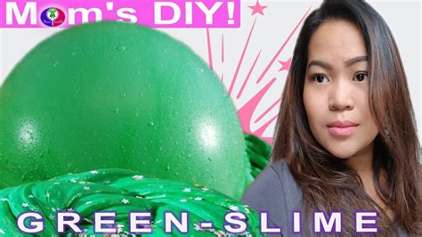 Diy Fluffy Green Slime No Borax Or Tie Fan Request Green Slime 4 Thai Khmer Mom Diy Green