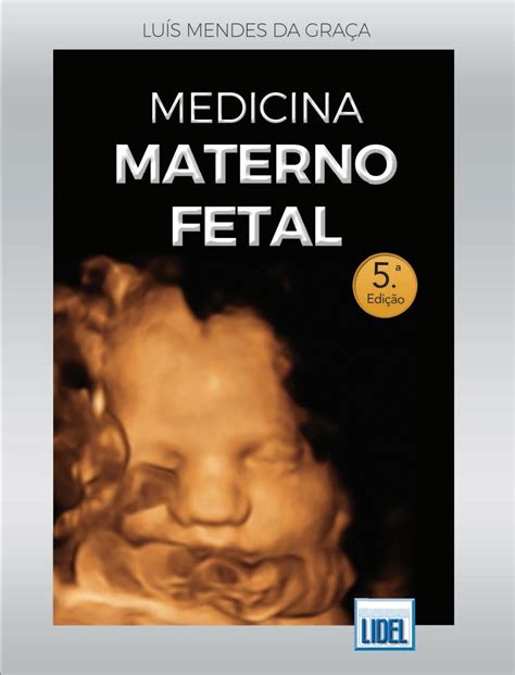 Medicina Materno Fetal Ed Atualizada By Grupo Lidel Issuu