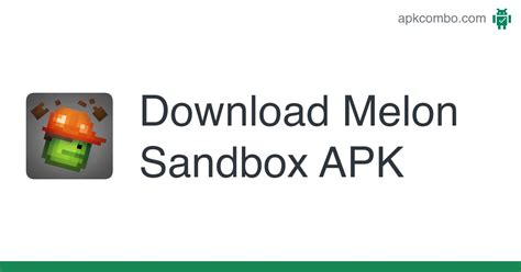 Download Melon Sandbox APK - Latest Version 2023
