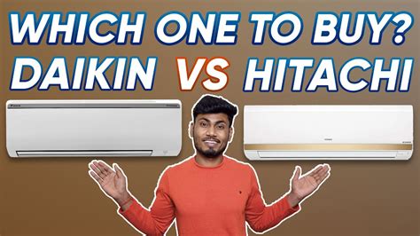 Daikin Vs Hitachi Ac ⚡⚡⚡comparison Which One To Buy Youtube