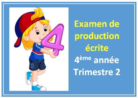 Epreuve d examen production écrite 4ème année trimestre2 مكتبتي