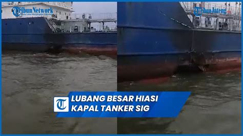 Detik Detik Lubang Besar Hiasi Kapal Tanker Sig Rusia Dampak Serangan