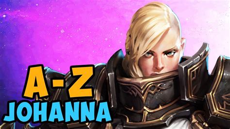 Johanna A Z Heroes Of The Storm Hots Gameplay Youtube