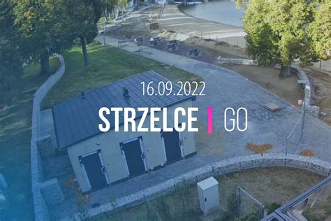 StrzelceGO 16 09 2022 Miasto i Gmina Strzelce Krajeńskie