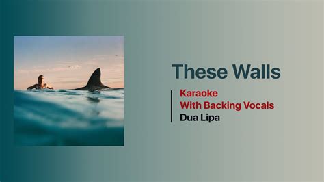 These Walls Karaoke Dua Lipa Youtube