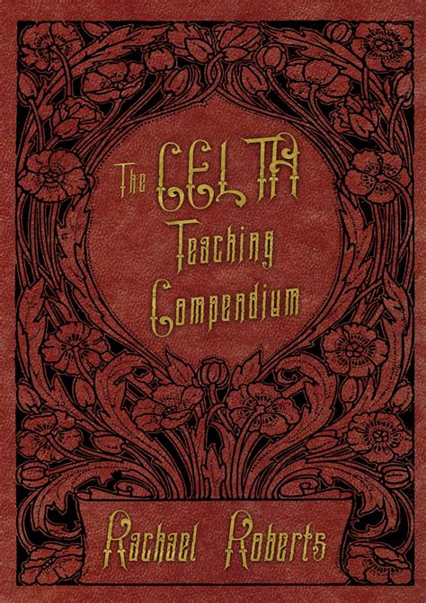 The CELTA Teaching Compendium eBook by Rachael Roberts - EPUB | Rakuten ...