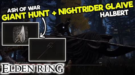 How To Find The ASH OF WAR GIANT HUNT NIGHTRIDER GLAIVE In Elden