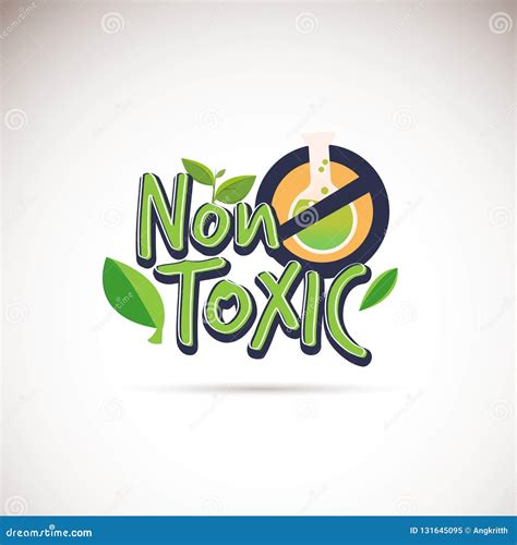 Non Toxic Logotype Typographic No Chemical Product Guarantee Sign