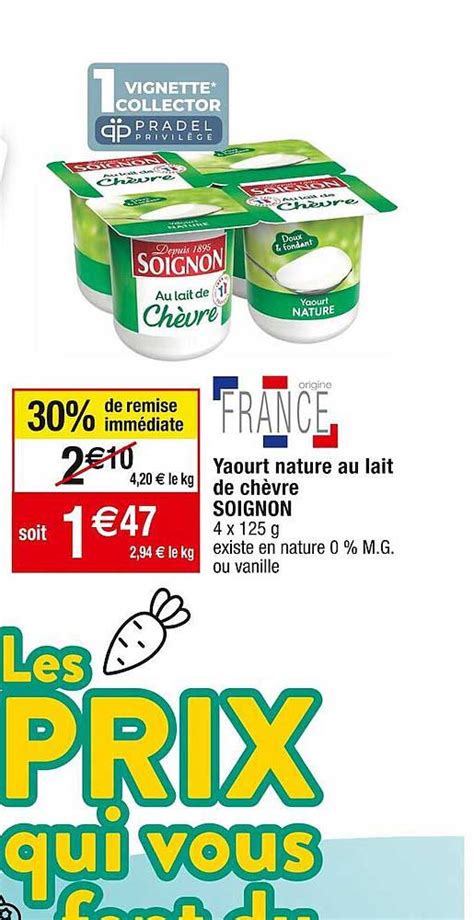 Promo Yaourt Nature Au Lait De Ch Vre Soignon Chez Cora Icatalogue Fr