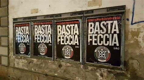 Nuovi Manifesti Di Casa Pound Basta Feccia