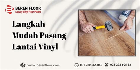 Langkah Mudah Memasang Lantai Vinyl Beren Floor