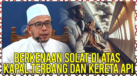 Panduan Untuk Musafir Dan Perbahasan Berkenaan Solat Di Atas Kapal