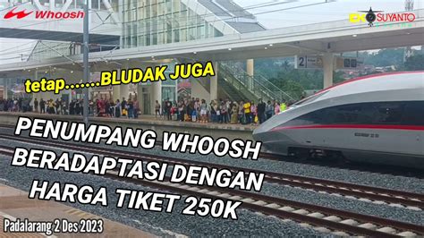 Weekend Penumpang Whoosh Beradaptasi Dengan Harga Tiket K Youtube