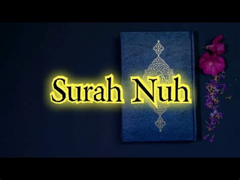 071 Surah Nuh Beautiful Quran Recitation By Saad Al Ghamdi