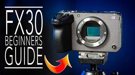 Sony Fx Beginners Guide How To Use The Camera Youtube