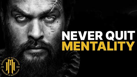 Never Quit Mentality Best Motivational Speech Ever Youtube