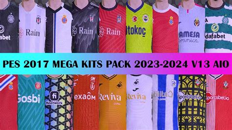 PES 2017 NEW KITPACK 2023 2024 V13 AIO YouTube