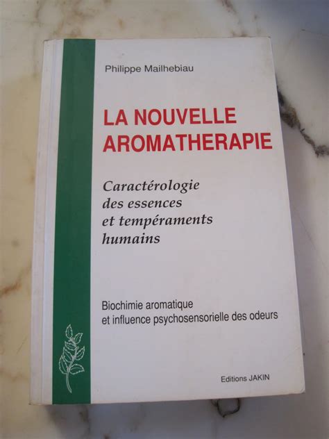 Amazon Fr La Nouvelle Aromath Rapie Mailhebiau Philippe Livres