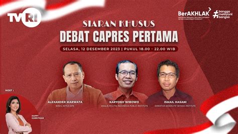 Siaran Khusus Jelang Debat Capres Pertama Youtube