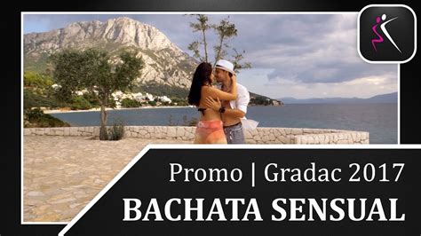 Bachata Sensual Promo Gradac Youtube