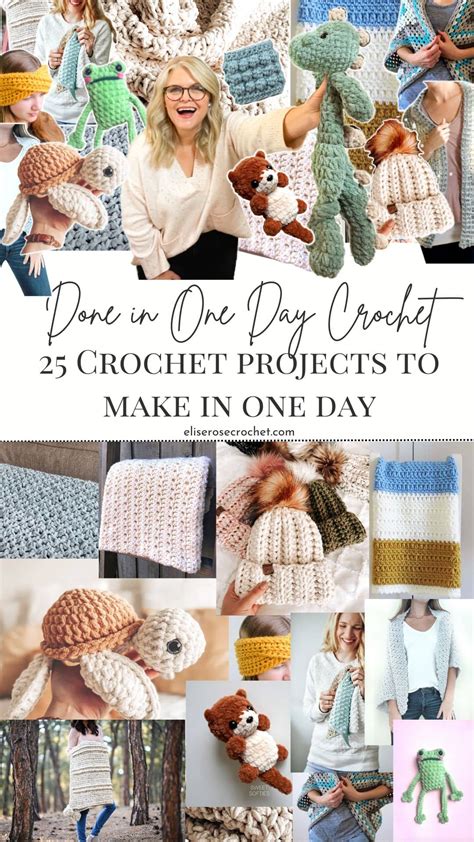 25 Done In One Day Crochet Projects Elise Rose Crochet