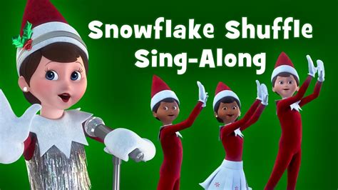 Sing Along Version Snowflake Shuffle Music Video The Elf On The