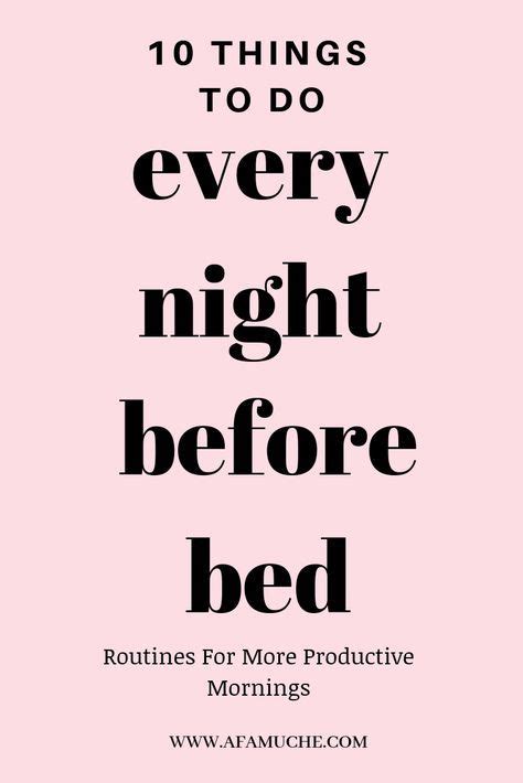 10 Things To Do Every Night Before Bed Artofit