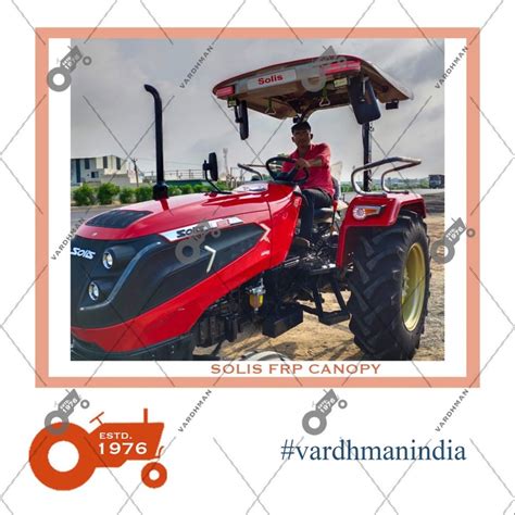 Vardhman Solis Tractor Fiber Hood At 14400 In Meerut ID 23152761697