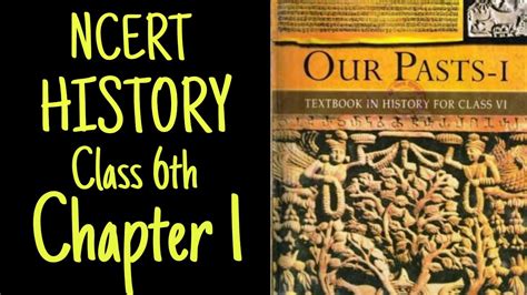 Ncert History Class Th Chapter Youtube