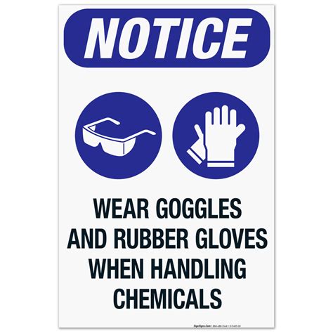 Wear Goggles And Rubber Gloves When Handling Chemicals Sign Osha Sign